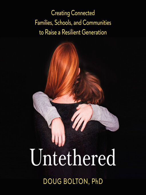 Title details for Untethered by Doug Bolton, Ph.D. - Wait list